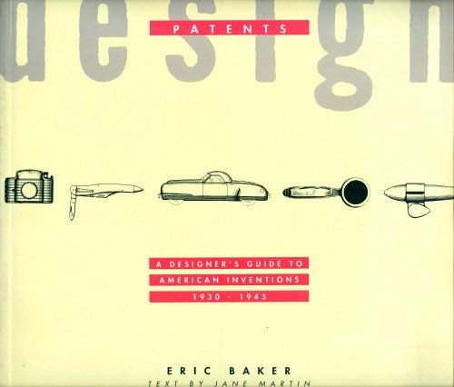 Book Design Patents: A Designer's Guide to American Inventions 1930-45 free