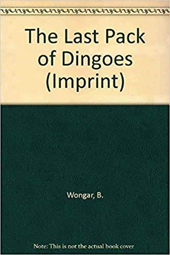 Book The Last Pack Of Dingoes: Stories (imprint) free