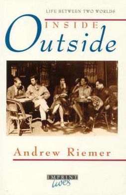 Book Inside Outside: Life Between Two Worlds (Imprint Lives) free