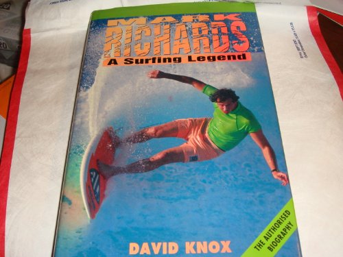 Book Mark Richards: A Surfing Legend (Angus & Robertson Books) free