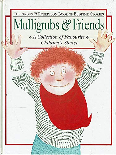Book Mulligrubs and Friends: The Angus and Robertson Book of Bedtime Stories free