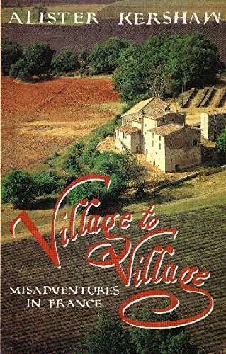 Book Village to Village: Misadventures in France free