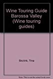 Book Wine Touring Guide Barossa Valley (Wine touring guides) free