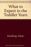 Book What To Expect - The Toddler Years free