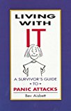 Book Living With 'It': A Survivor's Guide to Panic Attacks free