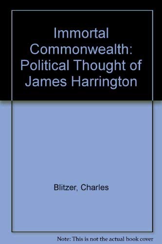 Book An immortal commonwealth;: The political thought of James Harrington free
