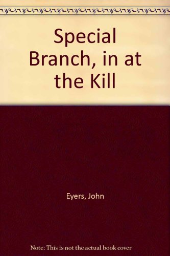 Book Special Branch, In At The Kill free