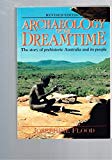 Book Archaeology of the dreamtime: The story of prehistoric Australia and its people free