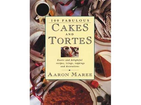 Book 100 Fabulous Cakes and Tortes free