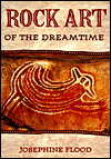 Book Rock Art of the Dreamtime: Images of Ancient Australia free