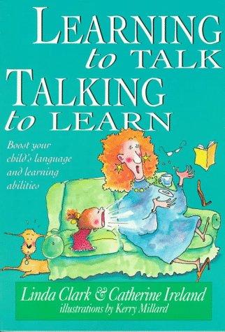 Book Learning to Talk, Talking to Learn (Parenting Series) free