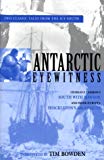 Book Antarctic Eyewitness: South With Mawson  and Shackleton's Argonauts free