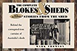 Book The Complete Blokes and Sheds: now including Stories from the Shed free