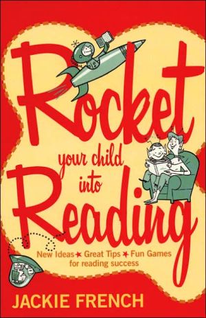 Book Rocket Your Child into Reading: New Ideas * Great Tips * Fun Games for reading success free