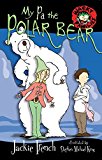 Book My Pa The Polar Bear (Wacky Families, 08) free