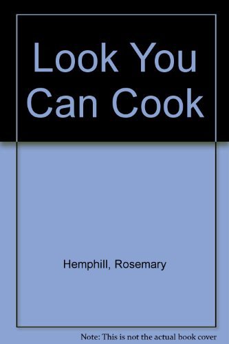 Book Look, You Can Cook!: A Cook Book For Young People free