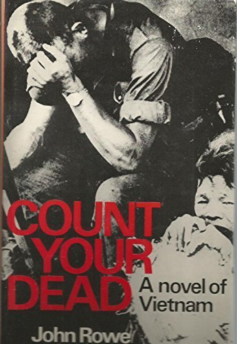 Book Count Your Dead;: A Novel Of Vietnam free