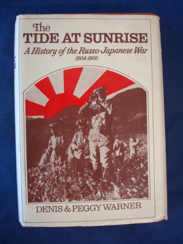 Book Tide at sunrise: A history of the Russo-Japanese War, 1904-05 free