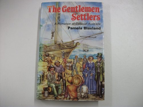 Book The gentlemen settlers: A romance of colonial Australia free