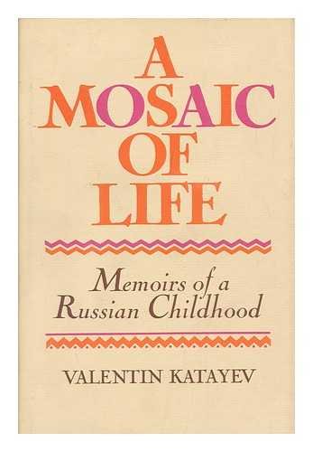 Book A mosaic of life: Or, The magic horn of Oberon : memoirs of a Russian childhood free
