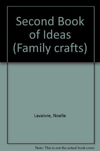 Book Second Book Of Ideas (family Crafts) free