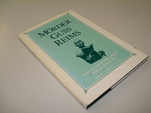 Book Mörder Guss reims: Selected poems of Gustav Leberwurst free