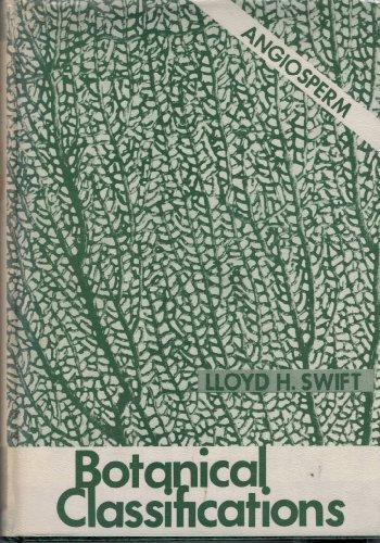 Book Botanical classifications;: A comparison of eight systems of angiosperm classification, free