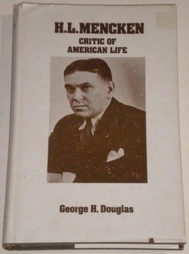 Book H. L. Mencken, Critic of American Life free