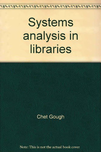 Book Systems analysis in libraries: A question and answer approach free