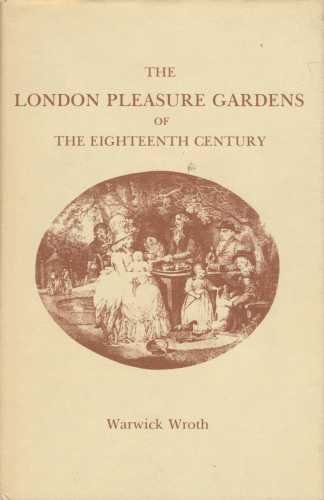 Book The London Pleasure Gardens Of The Eighteenth Century free