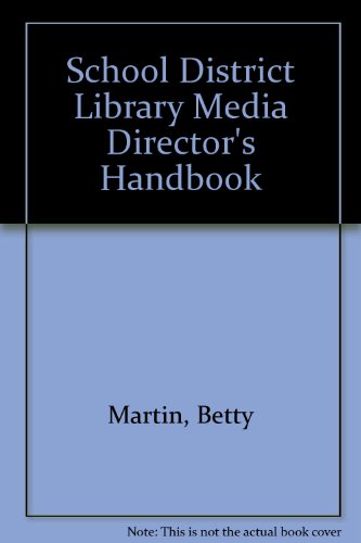 Book The School District Library Media Director's Handbook free