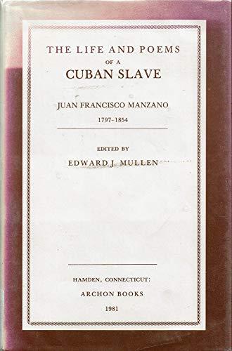 Book Life And Poems Of A Cuban Slave: Juan Francisco Manzano, 1797-1854 free