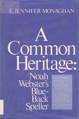 Book A Common Heritage: Noah Webster's Blue-Back Speller free
