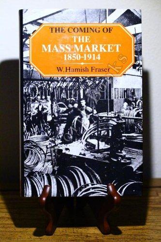 Book The coming of the mass market, 1850-1914 free