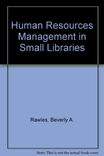Book Human Resource Management In Small Libraries free