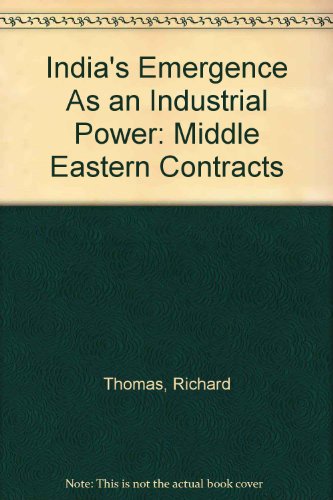 Book India's Emergence As an Industrial Power: Middle Eastern Contracts free