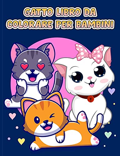 Book Libro da colorare gatto carino per i bambini: Immagini semplici e divertenti per bambini e ragazzi in età prescolare, Il libro da colorare del grande ... età prescolare ed element (Italian Edition) free