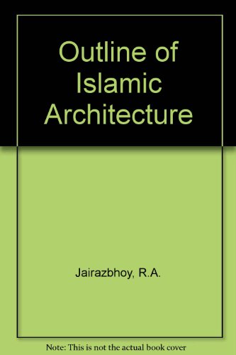 Book An Outline Of Islamic Architecture free