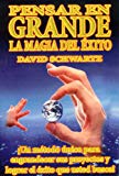 Book Pensar en Grande, la Magia del Exito (Spanish Edition) free