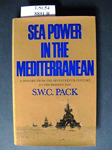 Book Sea power in the Mediterranean: A study of the struggle for sea power in the Mediterranean from the seventeenth century to the present day free