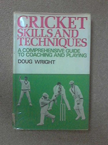 Book Cricket skills and techniques: A comprehensive guide to coaching and playing; free