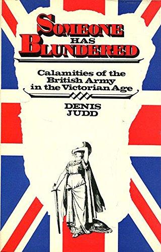 Book Someone has blundered;: Calamities of the British Army in the Victorian Age free