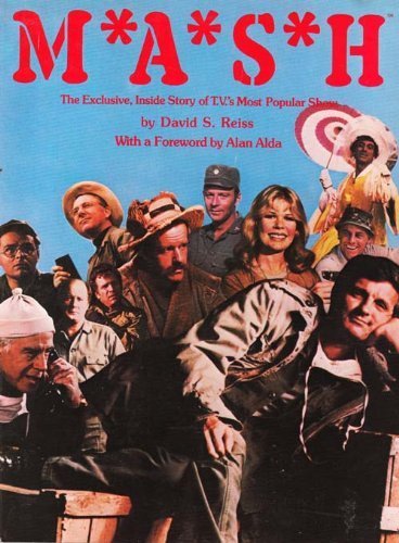 Book M. A. S. H.: The Exclusive Story of T. V.'s Most Popular Show free