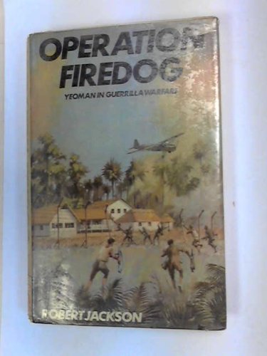 Book Operation Firedog: Yeoman in Guerrilla Warfare free