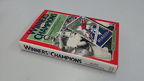 Book Winners And Champions: The Story Of Manchester : United's 1948 Fa Cup And... free