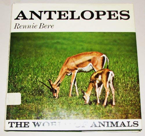 Book Antelopes (the World Of Animals) free