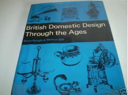 Book British domestic design through the ages ([Through the ages series]) free