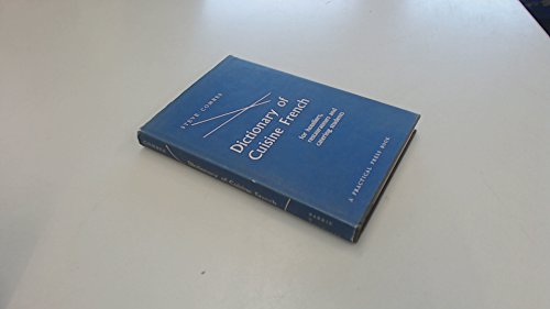 Book Dictionary Of Cuisine French For Hoteliers, Restaurateurs And Catering Students free