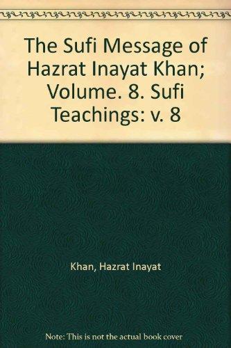 Book Sufi Teachings, The Sufi Message of Hazrat Inayat Khan, VIII free