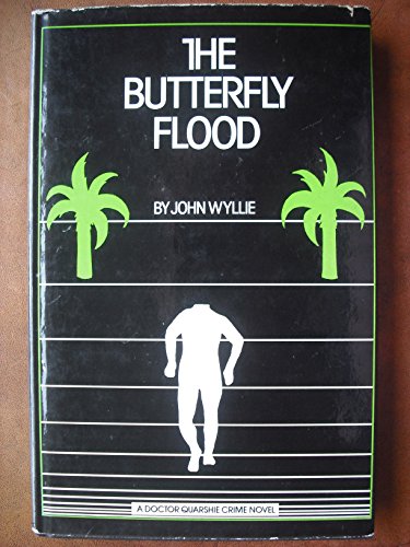 Book Butterfly Flood (a Doctor Quarshie Crime Novel) free